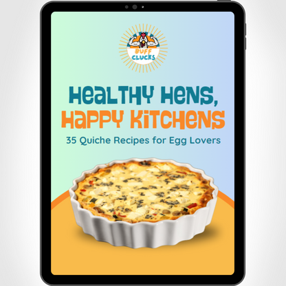 Healthy Hens, Happy Kitchens: 35 Quiche Recipes for Egg Lovers eBook